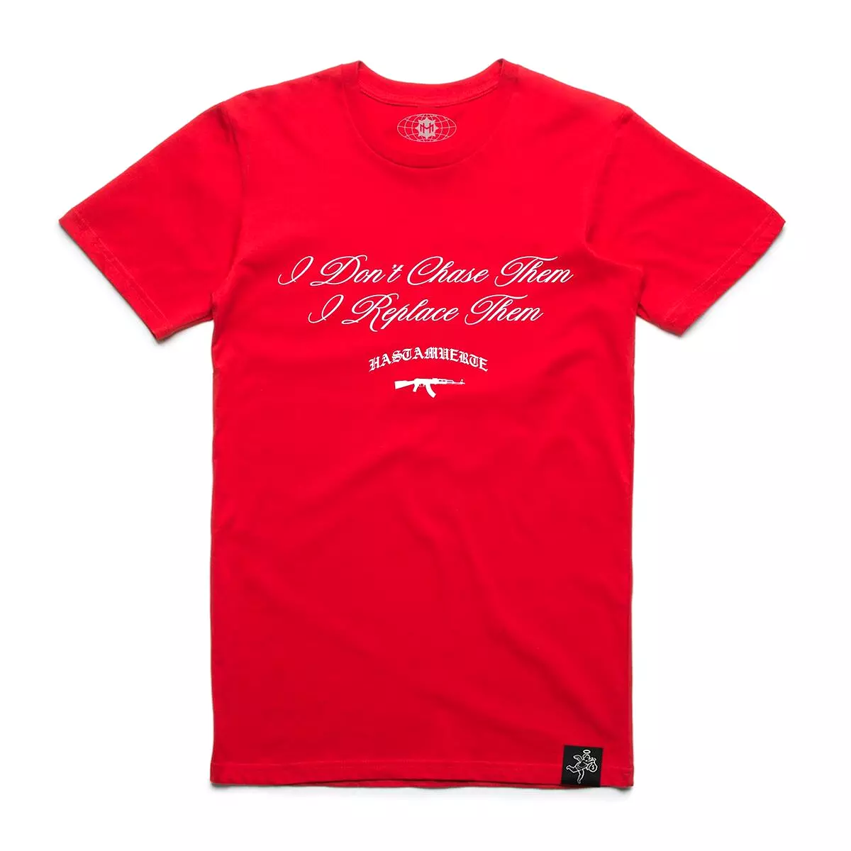 DONT CHASE THEM TEE RED